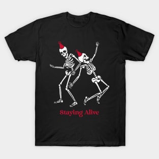 Staying Alive Dancing Skeletons T-Shirt